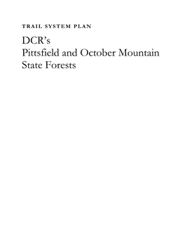 Pittsfield and October Mountain Trail System Plan