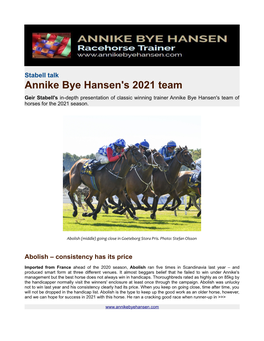 Annike Bye Hansen's 2021 Team Geir Stabell's In-Depth Presentation of Classic Winning Trainer Annike Bye Hansen's Team of Horses for the 2021 Season