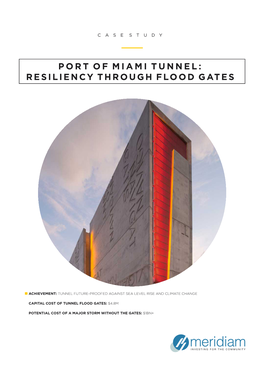 Port of Miami Tunnel: Resiliency Through Flood Gates