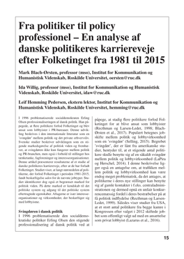 Fra Politiker Til Policy Professionel – En Analyse Af Danske Politikeres Karriereveje Efter Folketinget Fra 1981 Til 2015