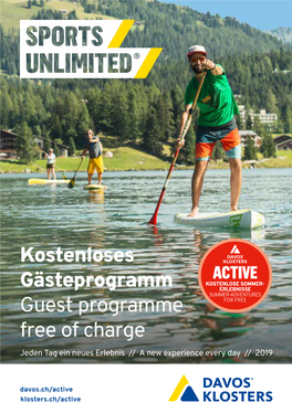 Kostenloses Gästeprogramm Guest Programme Free of Charge Jeden Tag Ein Neues Erlebnis // a New Experience Every Day // 2019