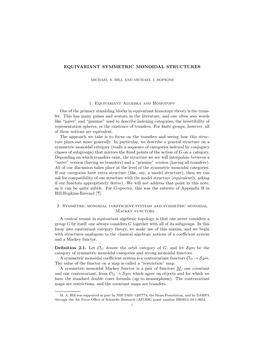 EQUIVARIANT SYMMETRIC MONOIDAL STRUCTURES 1. Equivariant Algebra and Homotopy One of the Primary Stumbling Blocks in Equivariant