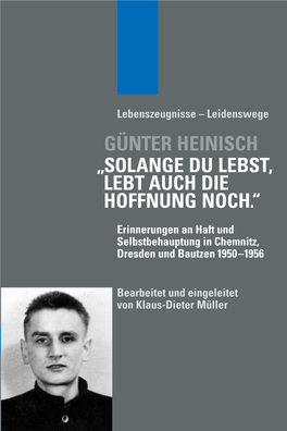 Günter Heinisch Aus Meißen, Wurde 1950 Von