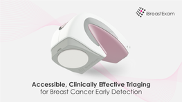 Accessible, Clinically Effective Triaging for Breast Cancer Early Detection