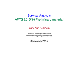 Survival Analysis APTS 2015/16 Preliminary Material