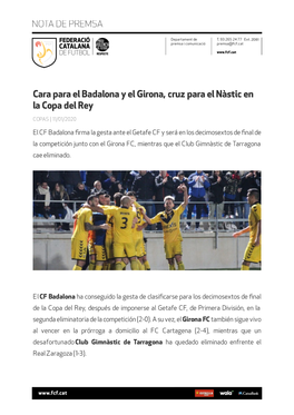 Cara Para El Badalona Y El Girona, Cruz Para El Nàstic En La Copa Del Rey