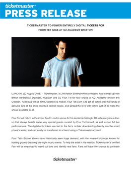 Ticketmaster to Power Entirely Digital Tickets for Four Tet Gigs at O2 Academy Brixton