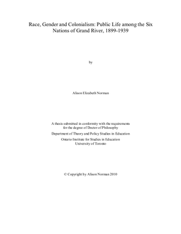 Race, Gender and Colonialism: Public Life Among the Six Nations of Grand River, 1899-1939