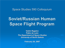 Soviet/ Russian Human Space Program