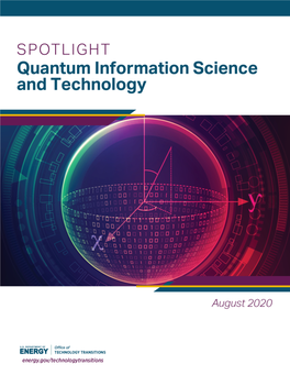 Quantum Information Science and Technology Spotlight