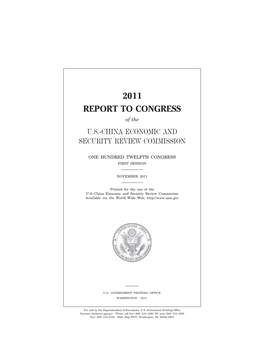 2011 REPORT to CONGRESS of the U.S.-CHINA ECONOMIC and SECURITY REVIEW COMMISSION