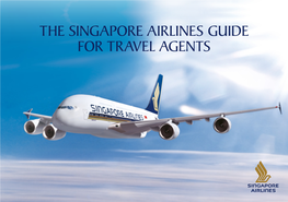 The Singapore Airlines Guide for Travel Agents