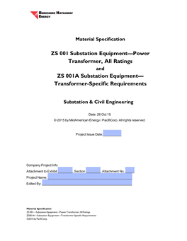 ZS 001 Substation Equipment—Power Transformer, All Ratings and ZS 001A Substation Equipment— Transformer-Specific Requirements