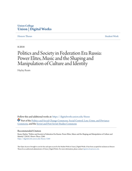 Politics and Society in Federation Era Russia: Power Elites, Music and the Shaping and Manipulation of Culture and Identity Hayley Ream
