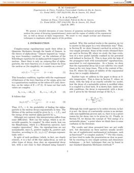 Subtleties in Quantum Mechanical Metastability