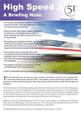 High Speed 2 51 M a Briefing Note October 2011 • the Country Cannot Afford £32Billion in the Current Economic Climate