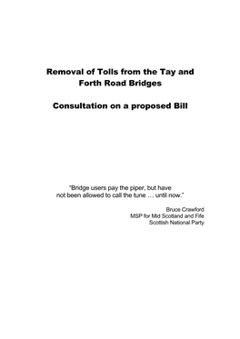 Proposition to Remove the Tolls from the Tay And