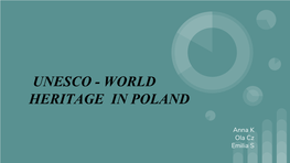 Unesco - World Heritage in Poland