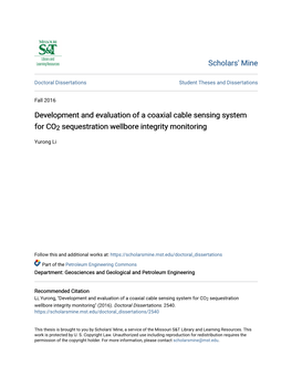 Development and Evaluation of a Coaxial Cable Sensing System for CO2 Sequestration Wellbore Integrity Monitoring
