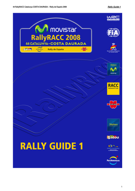 44 Rallyracc Catalunya COSTA DAURADA – Rally De España 2008 Rally Guide 1