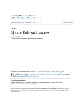 Igbo As an Endangered Language Chukwuma Azuonye University of Massachusetts Boston, Chukwuma.Azuonye@Umb.Edu