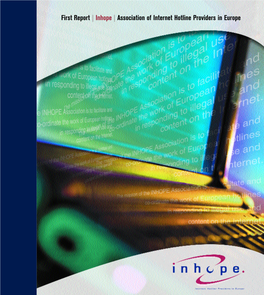 First Report | Inhope | Association of Internet Hotline Providers in Europe First Report | Inhope | Association of Internet Hotline Providers in Europe