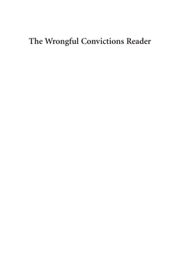 The Wrongful Convictions Reader Covey Beety 00 Fmt Err 02.20.Qxp 2/18/20 3:33 PM Page Ii Covey Beety 00 Fmt Err 02.20.Qxp 2/18/20 3:33 PM Page Iii