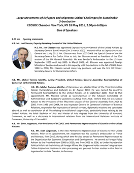 Large Movements of Refugees and Migrants: Critical Challenges for Sustainable Urbanization ECOSOC Chamber New York, NY 18 May 2016, 2.00Pm-6.00Pm Bios of Speakers