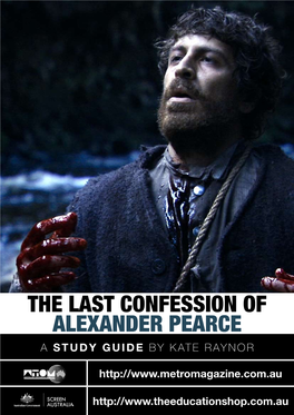 The Last Confession of Alexander Pearce a STUDY GUIDE by Kate Raynor