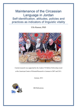 Maintenance of the Circassian Language in Jordan Self-Identification, Attitudes, Policies and Practices As Indicators of Linguistic Vitality