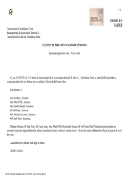FORMULE E/29 PARTIE B Circonscription De Neufchâteau-Virton Bureau Principal De Circonscription Électorale B Canton Électoral Du Chef-Lieu: Neufchâteau-Virton