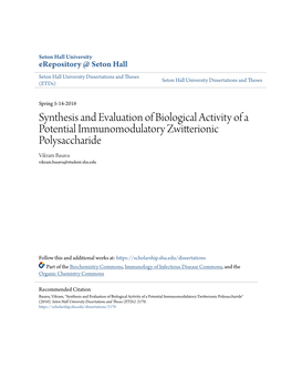 Synthesis and Evaluation of Biological Activity of a Potential Immunomodulatory Zwitterionic Polysaccharide Vikram Basava Vikram.Basava@Student.Shu.Edu