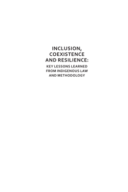 Inclusion, Coexistence and Resilience: Key Lessons Learned from Indigenous Law and Methodology Conselho Editorial Selo Àgora21