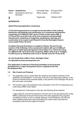 Parish: Northallerton Committee Date: 26 August 2021 Ward: Northallerton North and Officer Dealing: a O’Driscoll Brompton 2 Target Date: 18 March 2021 20/02689/HYB