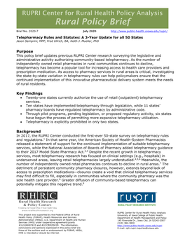 Telepharmacy Rules and Statutes: a 3-Year Update for All 50 States Jason Semprini, MPP; Fred Ullrich, BA; Keith J