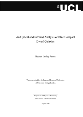 An Optical and Infrared Analysis of Blue Compact Dwarf Galaxies