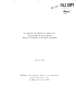 The Chemistry and Formation of Water-In-Oil Emulsions and Tar Balls from the Release of Petroleum in the Marine Environment