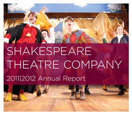 Shakespeare Theatre Company 2011|2012 Annual Report MK Photo