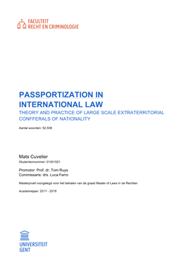 Passportization in International Law Theory and Practice of Large Scale Extraterritorial Confferals of Nationality