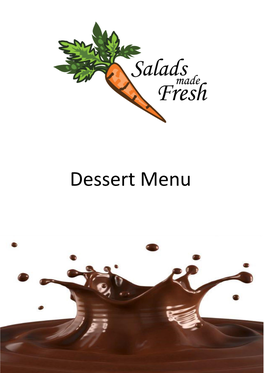 Salads Made Fresh Dessert Menu