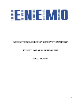 International Election Observation Mission Kosovo Local Elections 2013 Final Report