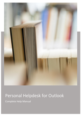 Personal Helpdesk for Outlook Complete Help Manual