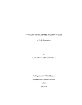 TYPOLOGY of the CENTER-RIGHT in TURKEY a Ph. D. Dissertation By