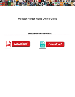 Monster Hunter World Online Guide