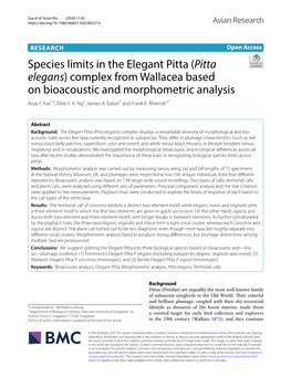 Species Limits in the Elegant Pitta (Pitta Elegans) Complex from Wallacea Based on Bioacoustic and Morphometric Analysis Arya Y