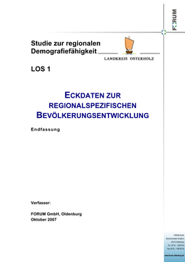 Studie Zur Regionalen Demografiefähigkeit LOS 1 ECKDATEN ZUR REGIONALSPEZIFISCHEN BEVÖLKERUNGSENTWICKLUNG