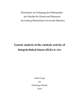 Genetic Analysis of the Catalytic Activity of Integrin-Linked Kinase (ILK) in Vivo