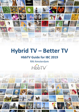 Hybrid TV – Better TV Hbbtv Guide for IBC 2019 RAI Amsterdam