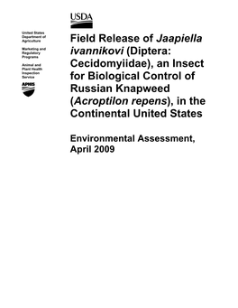 Field Release of Jaapiella Ivannikovi (Diptera
