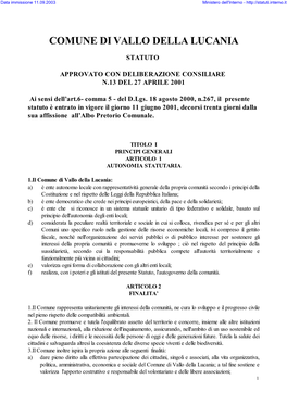 Statuto Comunale; B) Regolamento Del Consiglio Comunale; C) Piano Regolatore Generale E Strumenti Urbanistici Attuativi; D) Programma Dei Lavori Pubblici; 3